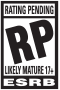 RPM - Rating Pending - Likely Mature (17+)